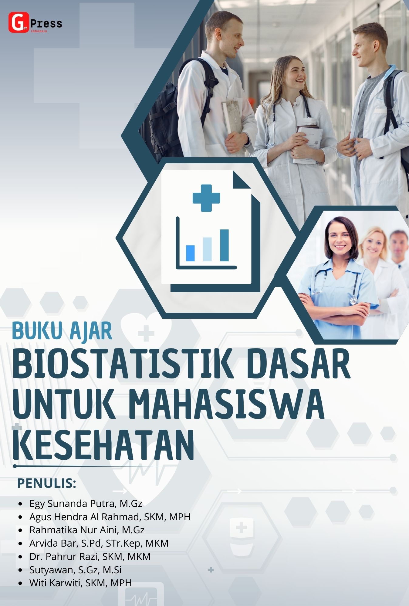BUKU AJAR   BIOSTATISTIK DASAR UNTUK  MAHASISWA KESEHATAN